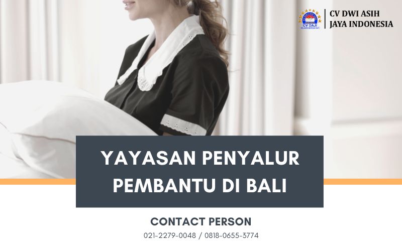 Yayasan Penyalur Pembantu di Bali