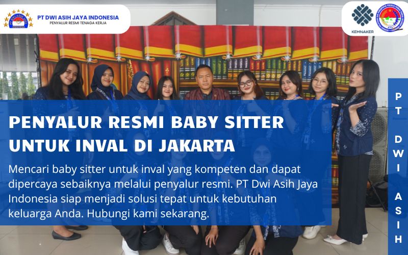 Penyalur Resmi Baby Sitter Untuk Inval di Jakarta
