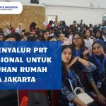 Jasa Penyalur PRT Profesional untuk Kebutuhan Rumah Tangga Jakarta