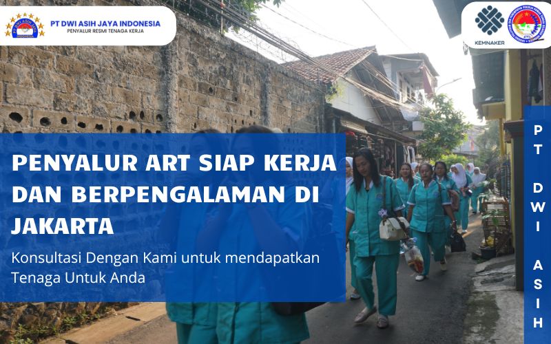 Penyalur ART Siap Kerja dan Berpengalaman di Jakarta