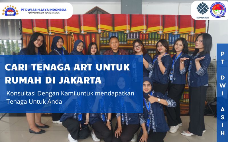 Cari Tenaga ART Untuk Rumah di Jakarta