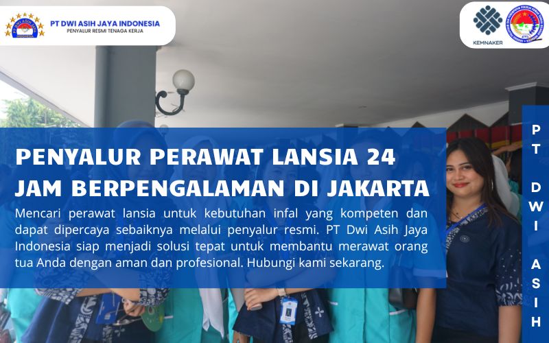 Penyalur Perawat Lansia 24 Jam Berpengalaman di Jakarta