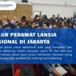 Penyalur Perawat Lansia Profesional di Jakarta
