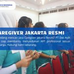 Jasa Caregiver Jakarta Resmi