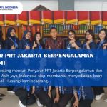 Penyalur PRT Jakarta Berpengalaman dan Resmi