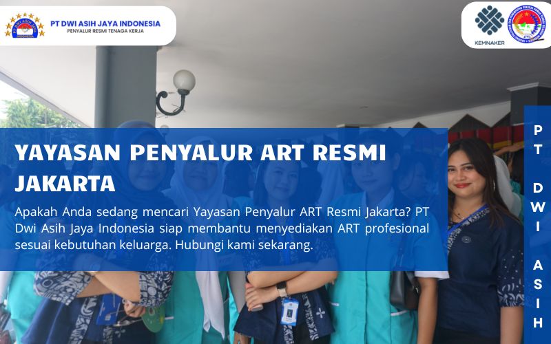 Yayasan Penyalur ART Resmi Jakarta