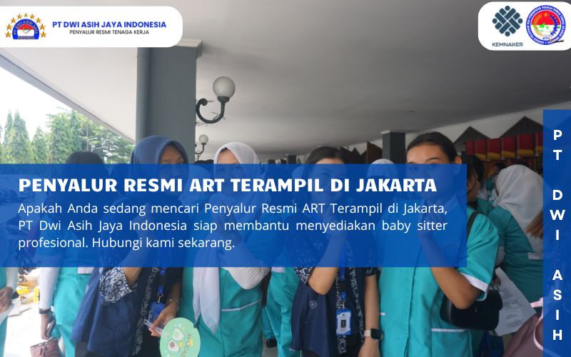 Penyalur Resmi ART Terampil di Jakarta