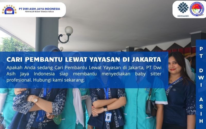 Cari Pembantu Lewat Yayasan di Jakarta